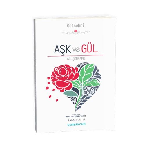 Aşk ve Gül | Kitap Ambarı