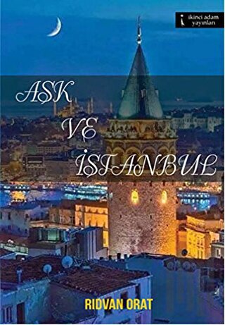 Aşk ve İstanbul | Kitap Ambarı