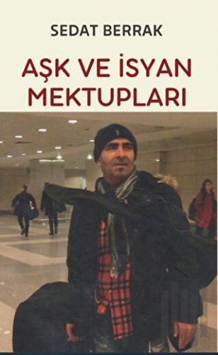 Aşk ve İsyan Mektupları | Kitap Ambarı