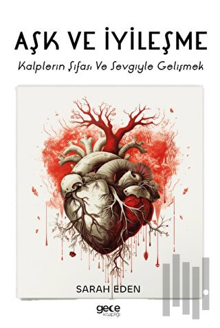 Aşk ve İyileşme | Kitap Ambarı