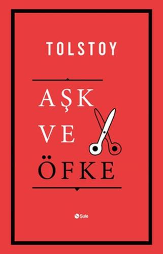 Aşk ve Öfke | Kitap Ambarı