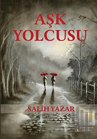 Aşk Yolcusu | Kitap Ambarı