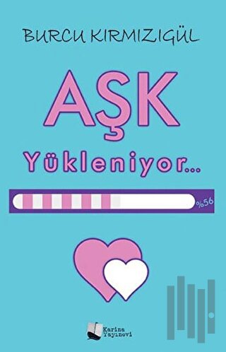 Aşk Yükleniyor | Kitap Ambarı