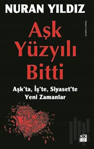 Aşk Yüzyılı Bitti | Kitap Ambarı