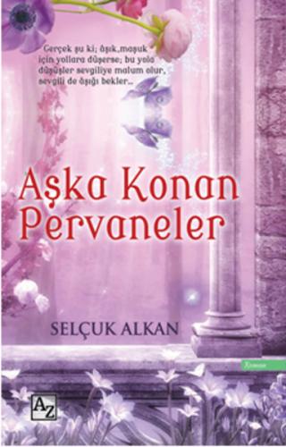 Aşka Konan Pervaneler | Kitap Ambarı