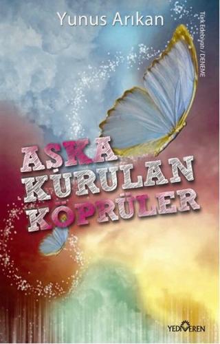 Aşka Kurulan Köprüler | Kitap Ambarı