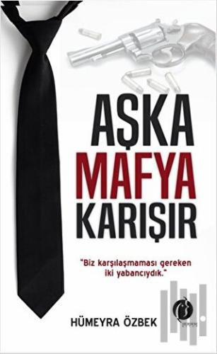 Aşka Mafya Karışır | Kitap Ambarı