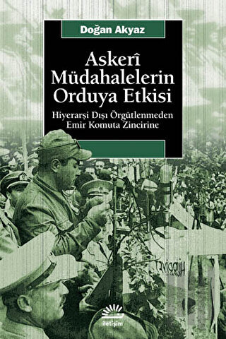 Askeri Müdahalelerin Orduya Etkisi | Kitap Ambarı