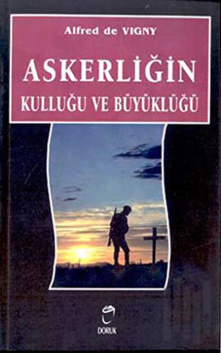 Askerliğin Kulluğu ve Büyüklüğü | Kitap Ambarı