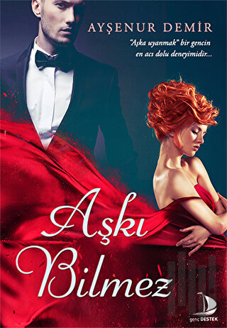 Aşkı Bilmez | Kitap Ambarı