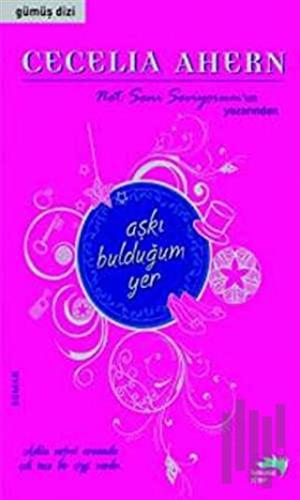 Aşkı Bulduğum Yer | Kitap Ambarı