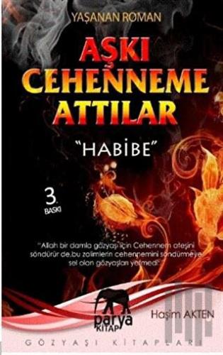 Aşkı Cehenneme Attılar "Habibe" | Kitap Ambarı