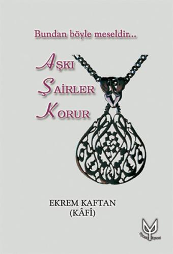 Aşkı Şairler Korur | Kitap Ambarı