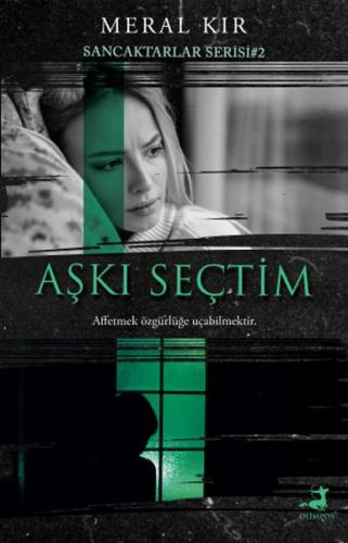 Aşkı Seçtim | Kitap Ambarı