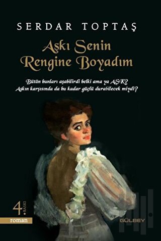 Aşkı Senin Rengine Boyadım | Kitap Ambarı