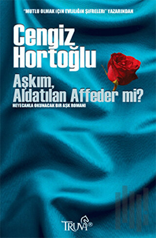 Aşkım, Aldatılan Affeder mi? | Kitap Ambarı