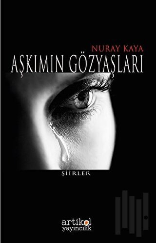 Aşkımın Gözyaşları | Kitap Ambarı