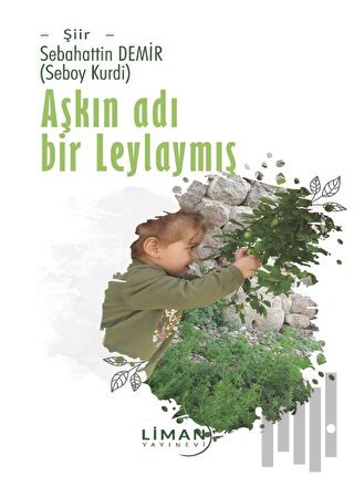 Aşkın Adı Bir Leylaymış | Kitap Ambarı