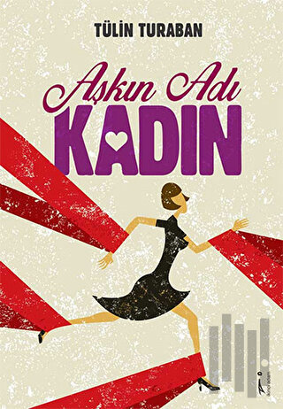 Aşkın Adı Kadın | Kitap Ambarı