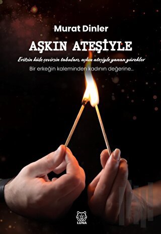 Aşkın Ateşiyle | Kitap Ambarı