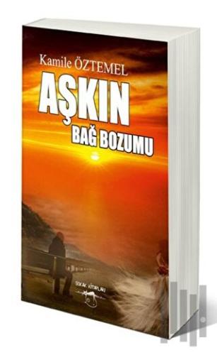 Aşkın Bağ Bozumu | Kitap Ambarı