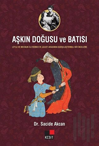 Aşkın Doğusu ve Batısı | Kitap Ambarı