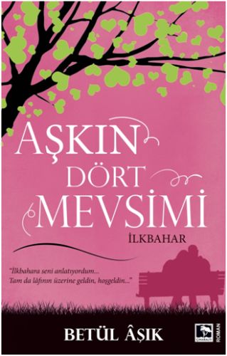 Aşkın Dört Mevsimi | Kitap Ambarı