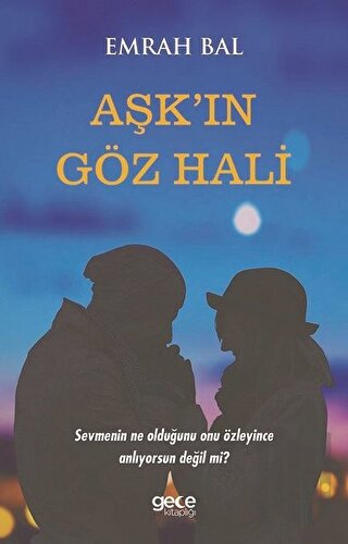 Aşk'ın Göz Hali | Kitap Ambarı