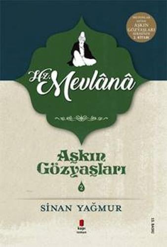 Hz. Mevlana - Aşkın Gözyaşları 2 | Kitap Ambarı