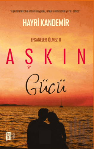 Aşkın Gücü | Kitap Ambarı