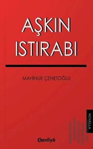 Aşkın Istırabı | Kitap Ambarı