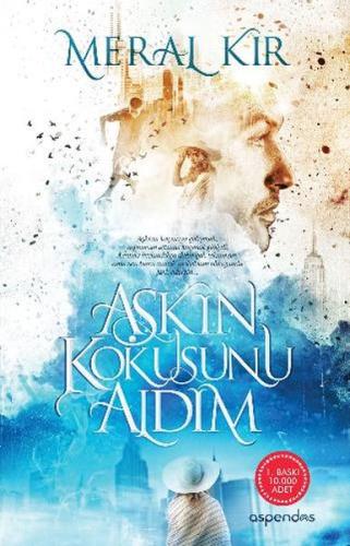 Aşkın Kokusunu Aldım | Kitap Ambarı