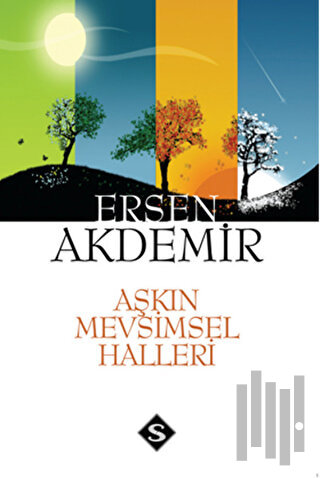 Aşkın Mevsimsel Halleri | Kitap Ambarı