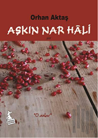 Aşkın Nar Hali | Kitap Ambarı