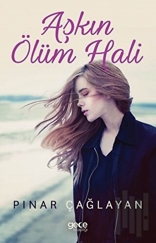 Aşkın Ölüm Hali | Kitap Ambarı