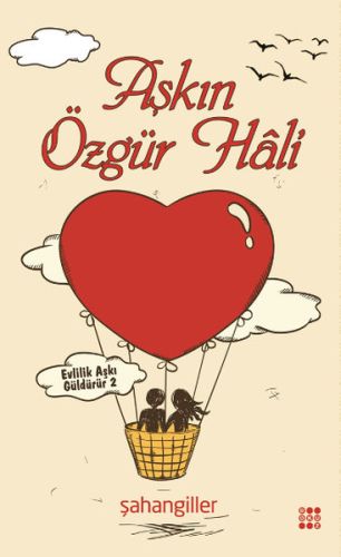 Aşkın Özgür Hali | Kitap Ambarı