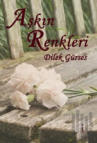 Aşkın Renkleri | Kitap Ambarı