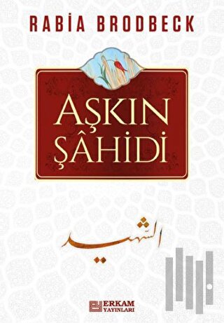 Aşkın Şahidi | Kitap Ambarı