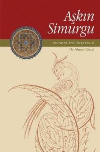 Aşkın Simurgu (Ciltli) | Kitap Ambarı