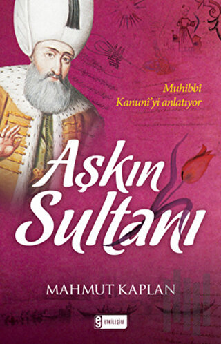 Aşkın Sultanı | Kitap Ambarı