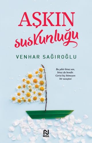 Aşkın Suskunluğu | Kitap Ambarı