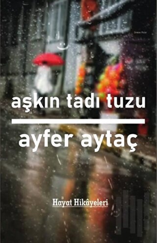 Aşkın Tadı Tuzu | Kitap Ambarı