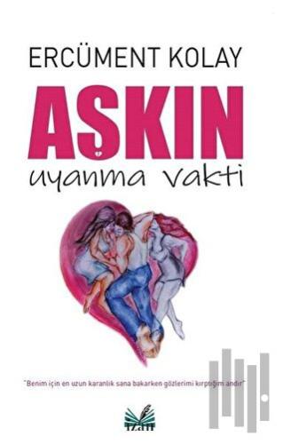 Aşkın Uyanma Vakti | Kitap Ambarı