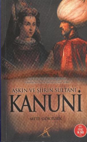 Aşkın ve Şiirin Sultanı Kanuni | Kitap Ambarı