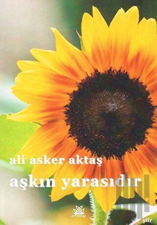 Aşkın Yarasıdır | Kitap Ambarı