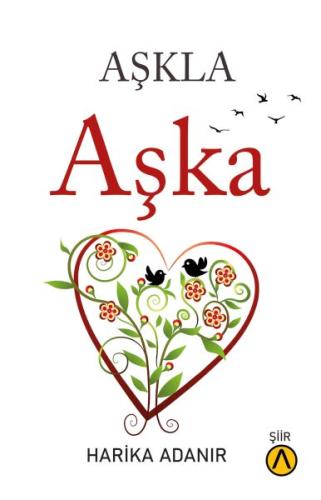 Aşkla Aşka | Kitap Ambarı