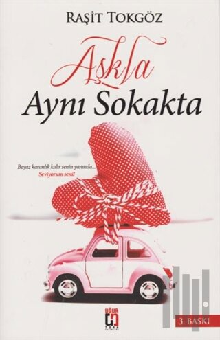 Aşkla Aynı Sokakta | Kitap Ambarı