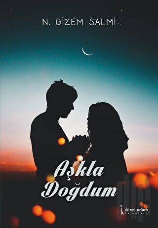 Aşkla Doğdum | Kitap Ambarı