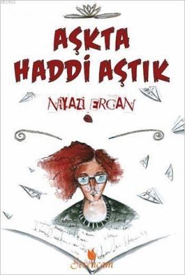 Aşkta Haddi Aştık | Kitap Ambarı