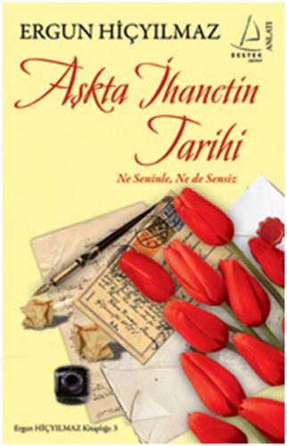 Aşkta İhanetin Tarihi | Kitap Ambarı